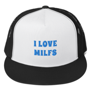 i love milfs trucker hat white with light blue text and black mesh