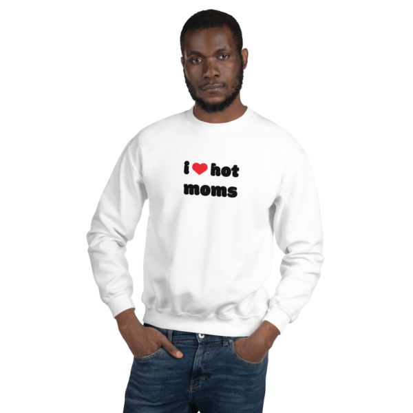man in i heart hot moms white sweatshirt with red heart and black text