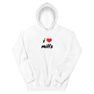 i heart MILFs white hoodie with red heart and black text