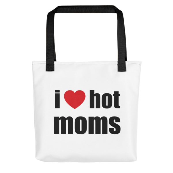 i love hot moms tote bag with black handle
