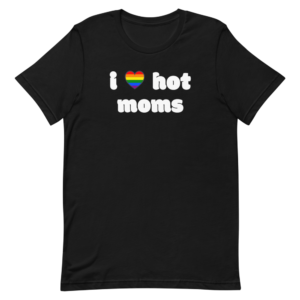i love hot moms black tshirt with rainbow heart