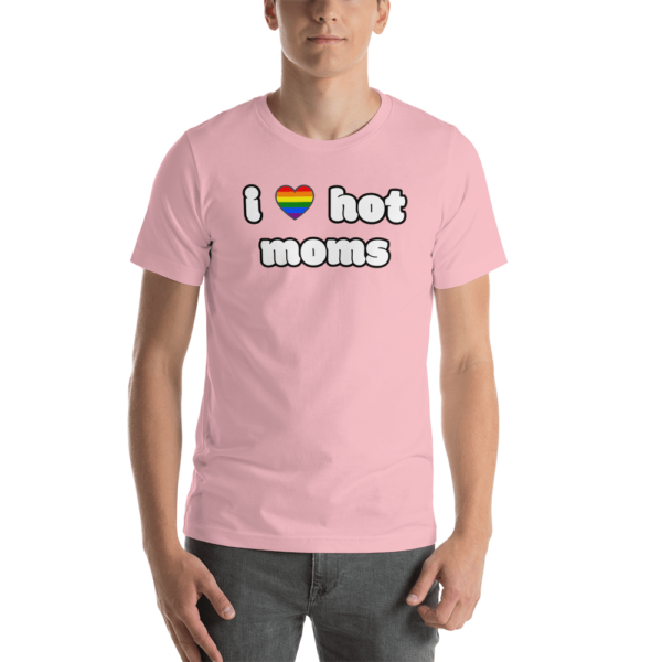 man in i love hot moms pink tshirt with rainbow heart