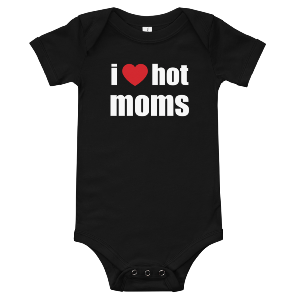 i love hot moms onesie black